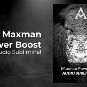 Maxman Power Boost Audio Subliminal